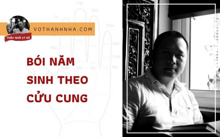 Bói Năm Sinh Theo Cửu Cung